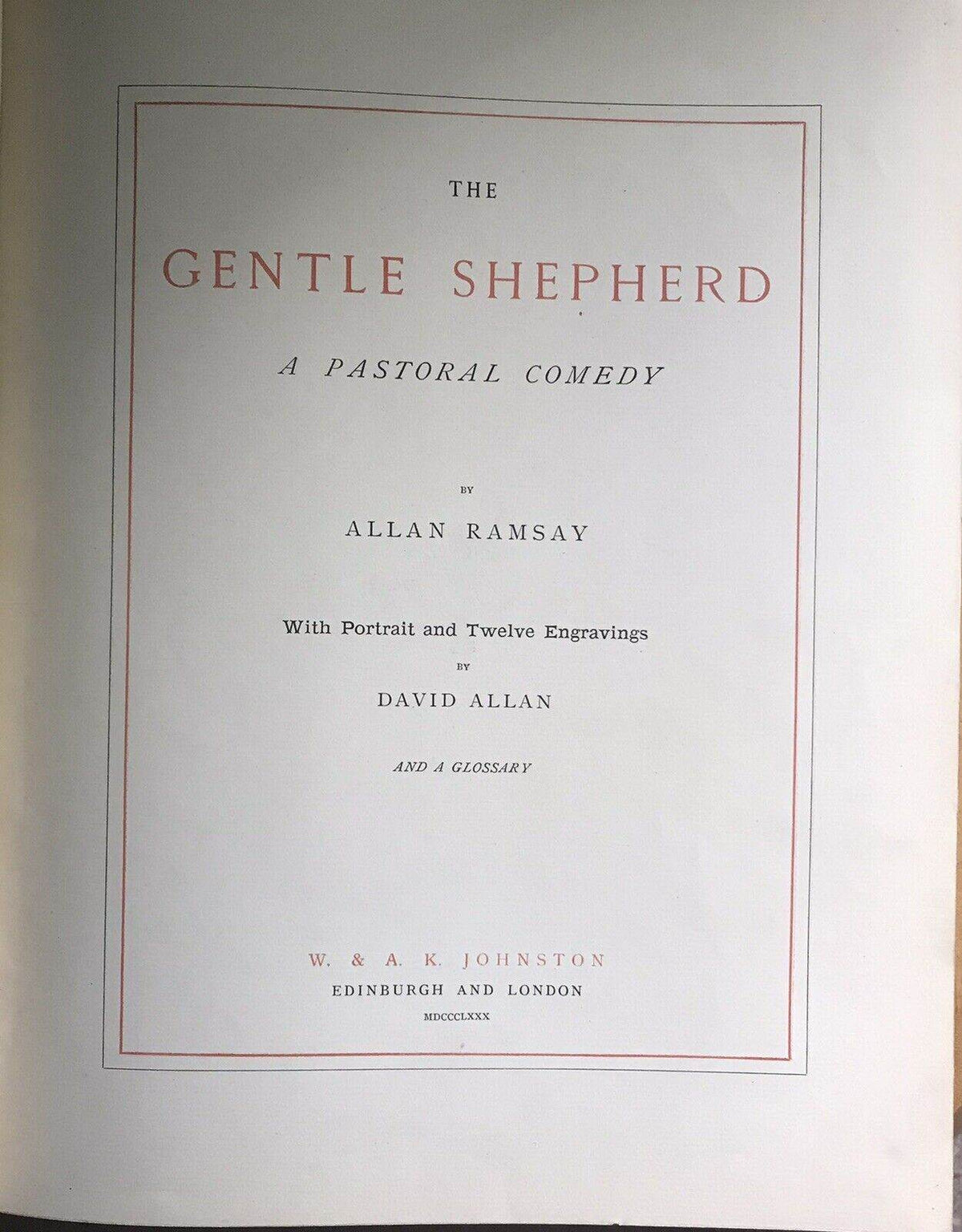 1880*1st* The Gentle Shepherd - Allan Ramsay(David Allan engravs) Johnston. Pub - Honeyburn Books (UK)