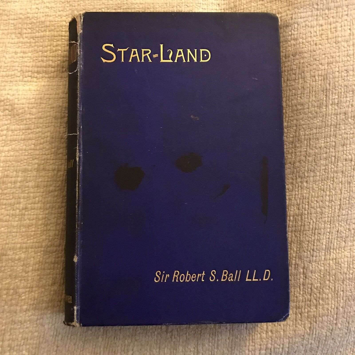 1890 Star-Land - Sir Robert Stawell Ball (Cassell & Co Ltd) - Honeyburn Books (UK)