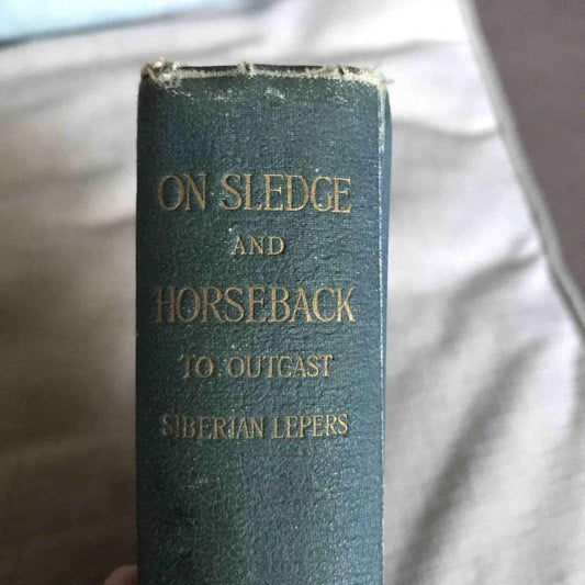 1893 On Sledge & Horseback: Discover the Siberian Lepers History by Kate Marsden (Record Pres) - Honeyburn Books (UK)
