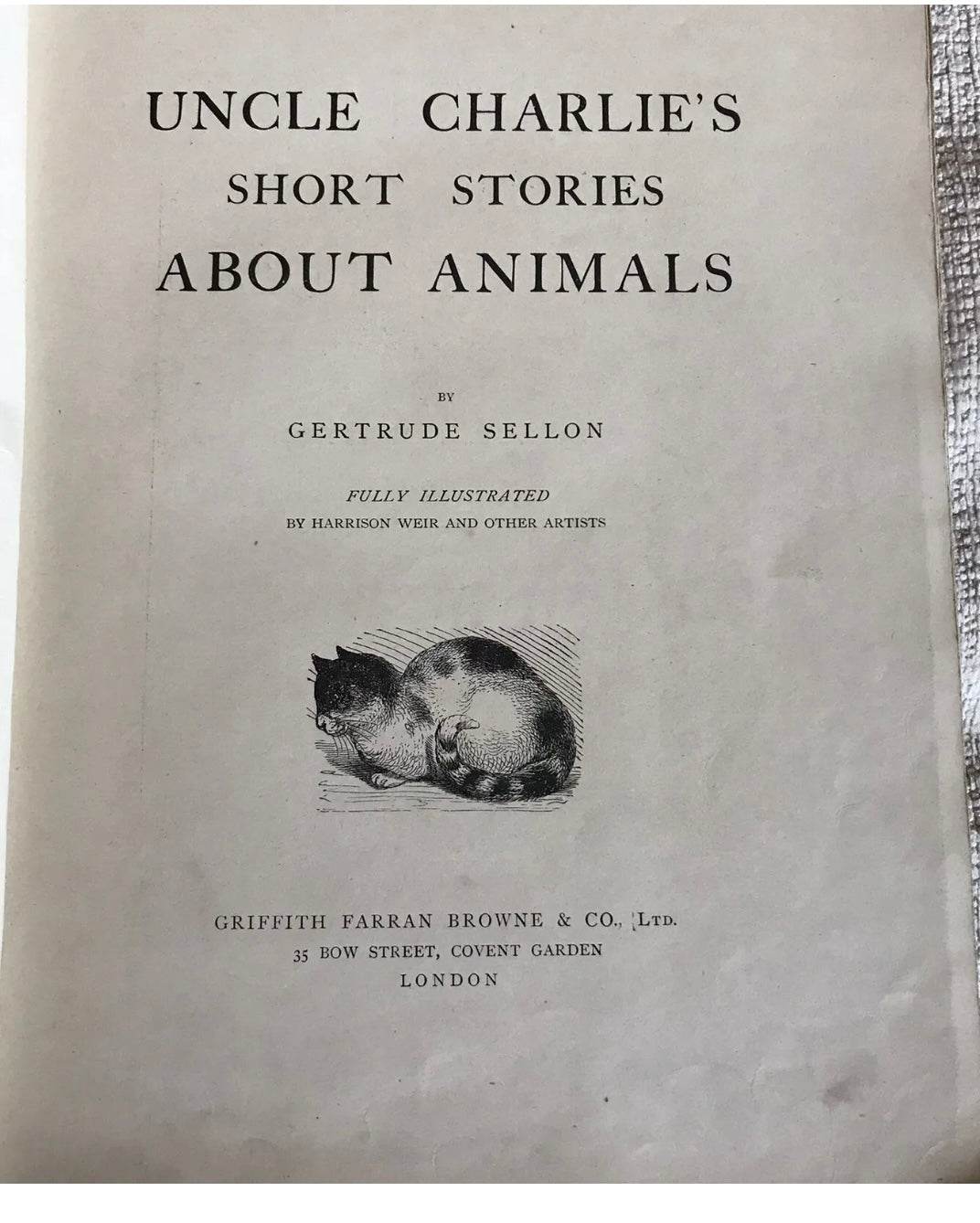 1903*1st* Uncle Charlies Short Stories About Animals - Gertrude Sellon(Harrison) - Honeyburn Books (UK)