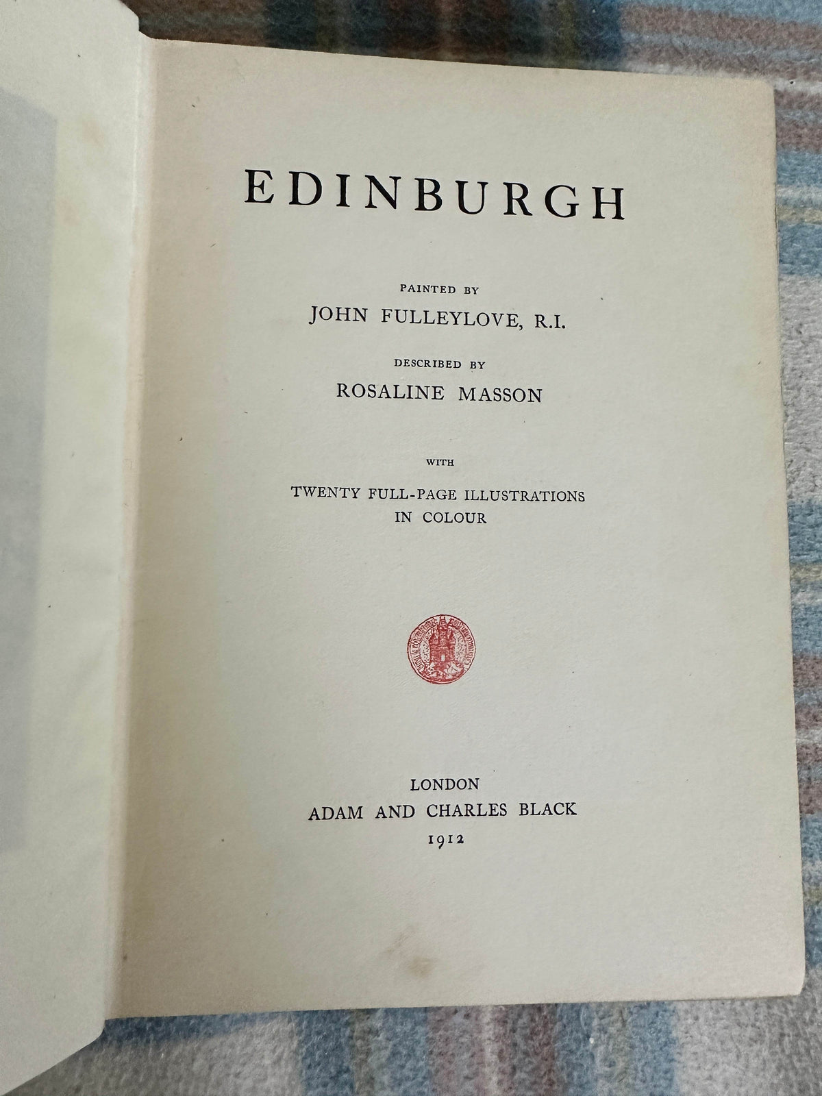 1912 Edinburgh book Rosaline Masson featuring twenty full-page illustrations in color