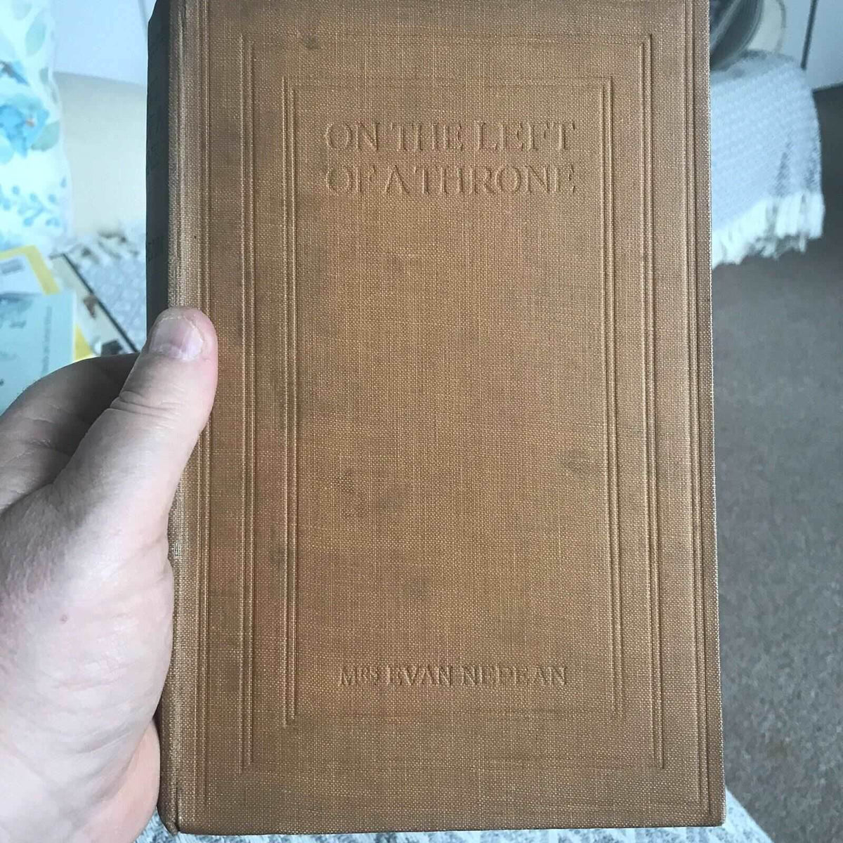 1914*1st* On The Left Of A Throne - Mrs. Evan Nepean(36 Illustrations) The Bodle - Honeyburn Books (UK)