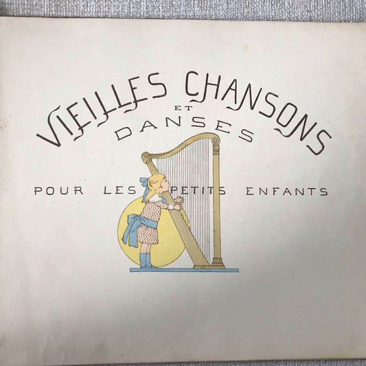 1927*1st* Vielles Chansons Et Rondes Pour Les Petits Enfants (Librairie Plon) - Honeyburn Books (UK)
