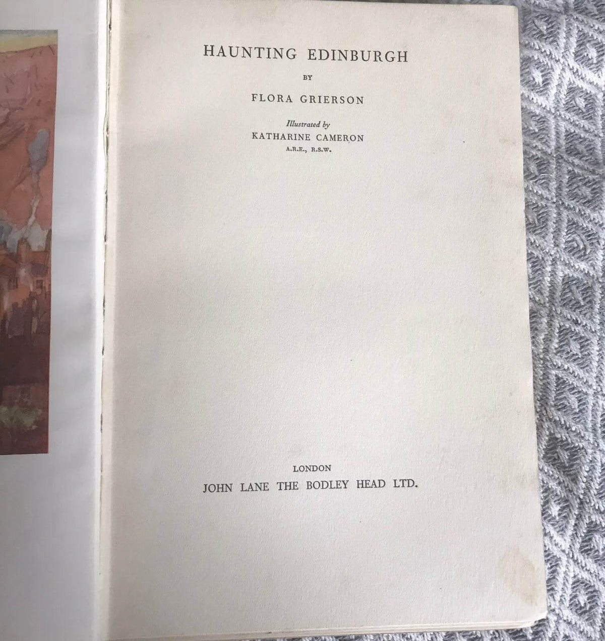 1929*1st* Haunting Edinburgh - Flora Grierson(Katharine Cameron Illust) Bodley Head - Honeyburn Books (UK)