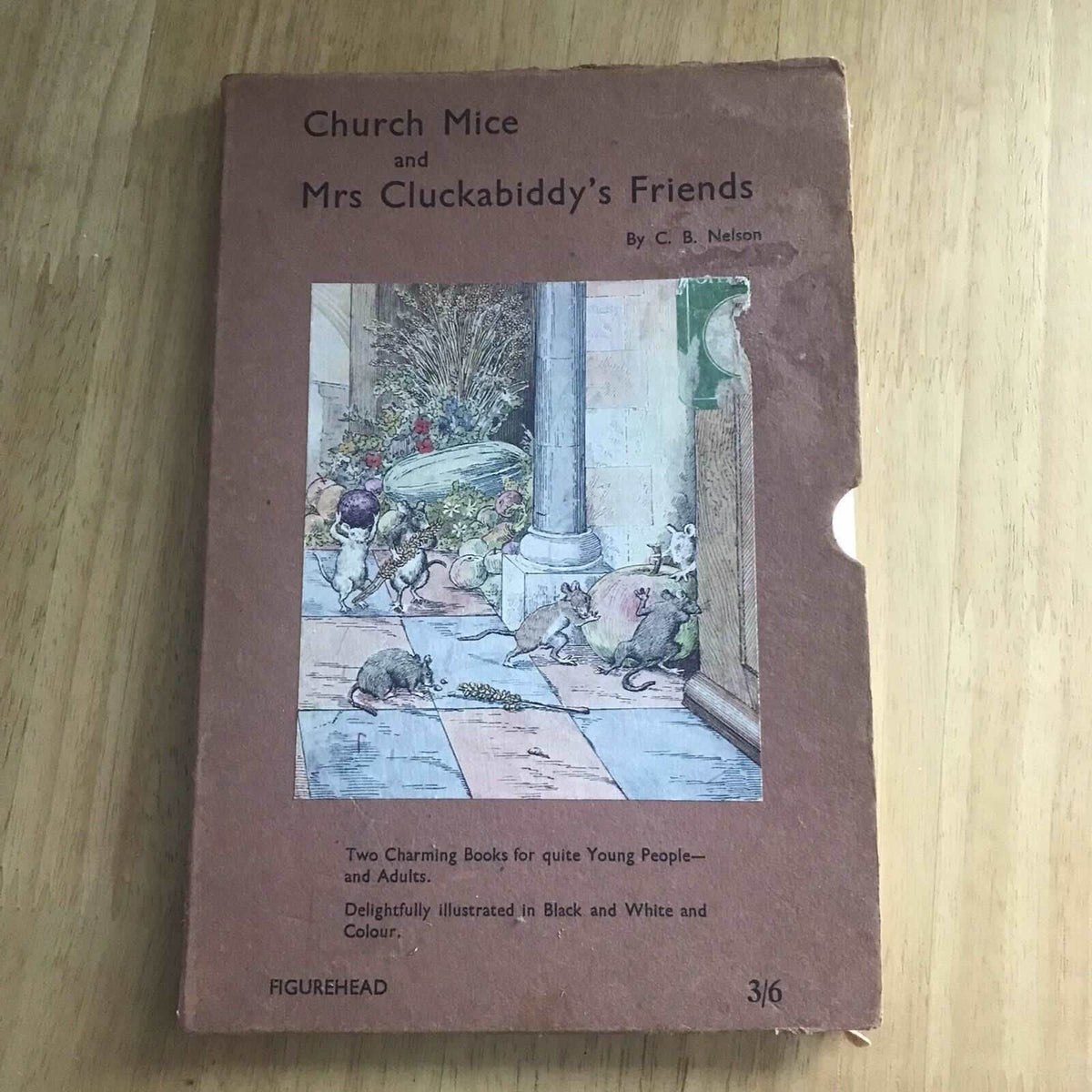 1931*1st* Church Mice/Mrs Cluckabiddy’s Friends - Charles Burrard Nelson(Figureh - Honeyburn Books (UK)