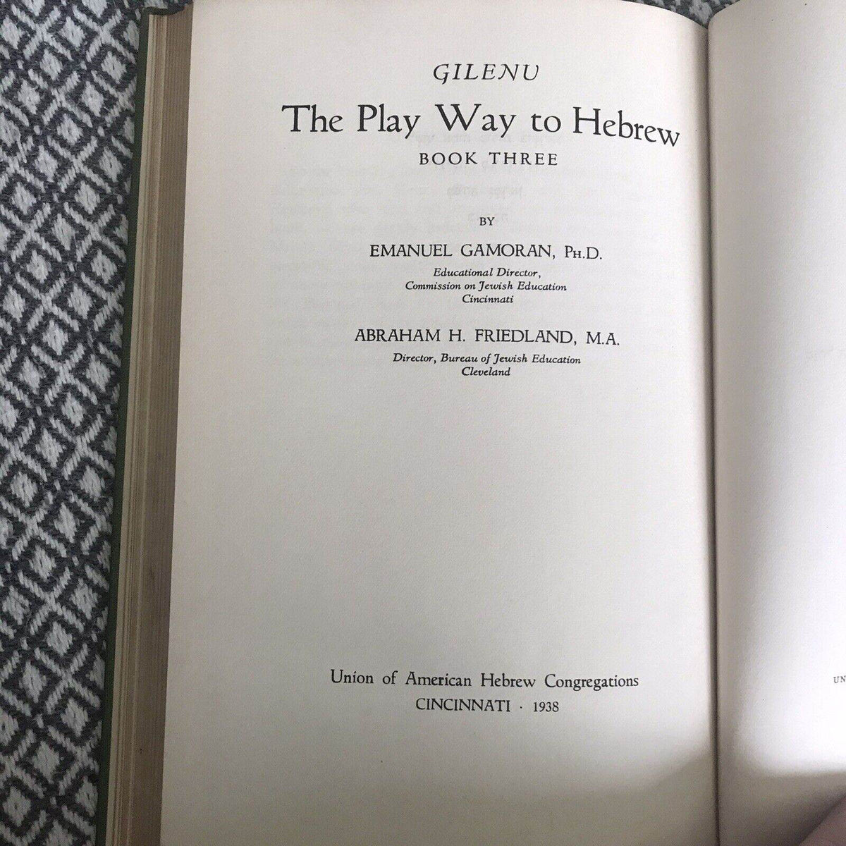 1938 Gilenu The Play Way To Hebrew - Gamoran & Friedland(Union Of American Hebre - Honeyburn Books (UK)
