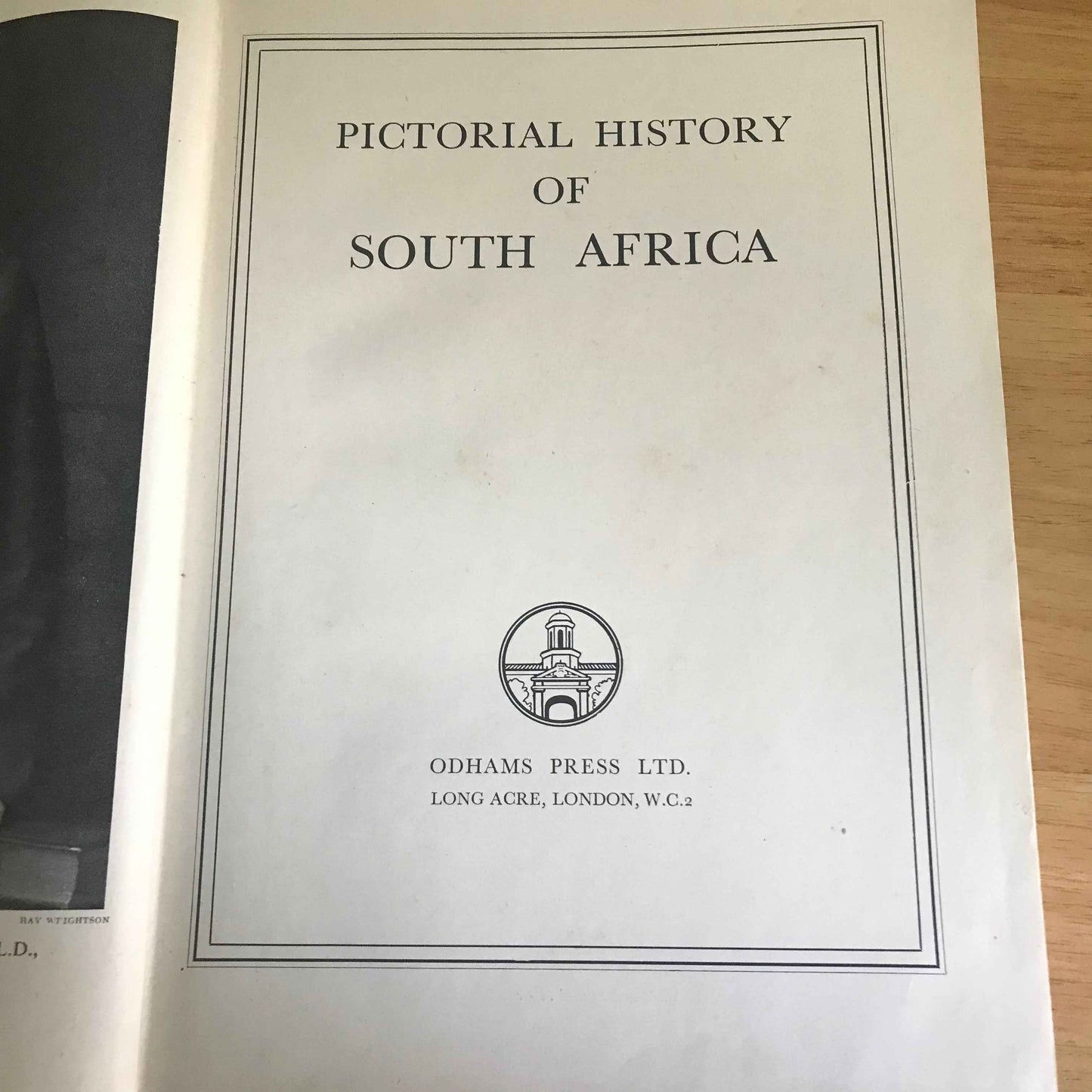 1938 South Africa History Book - Pictorial History Of South Africa by Odhams Press - Honeyburn Books (UK)