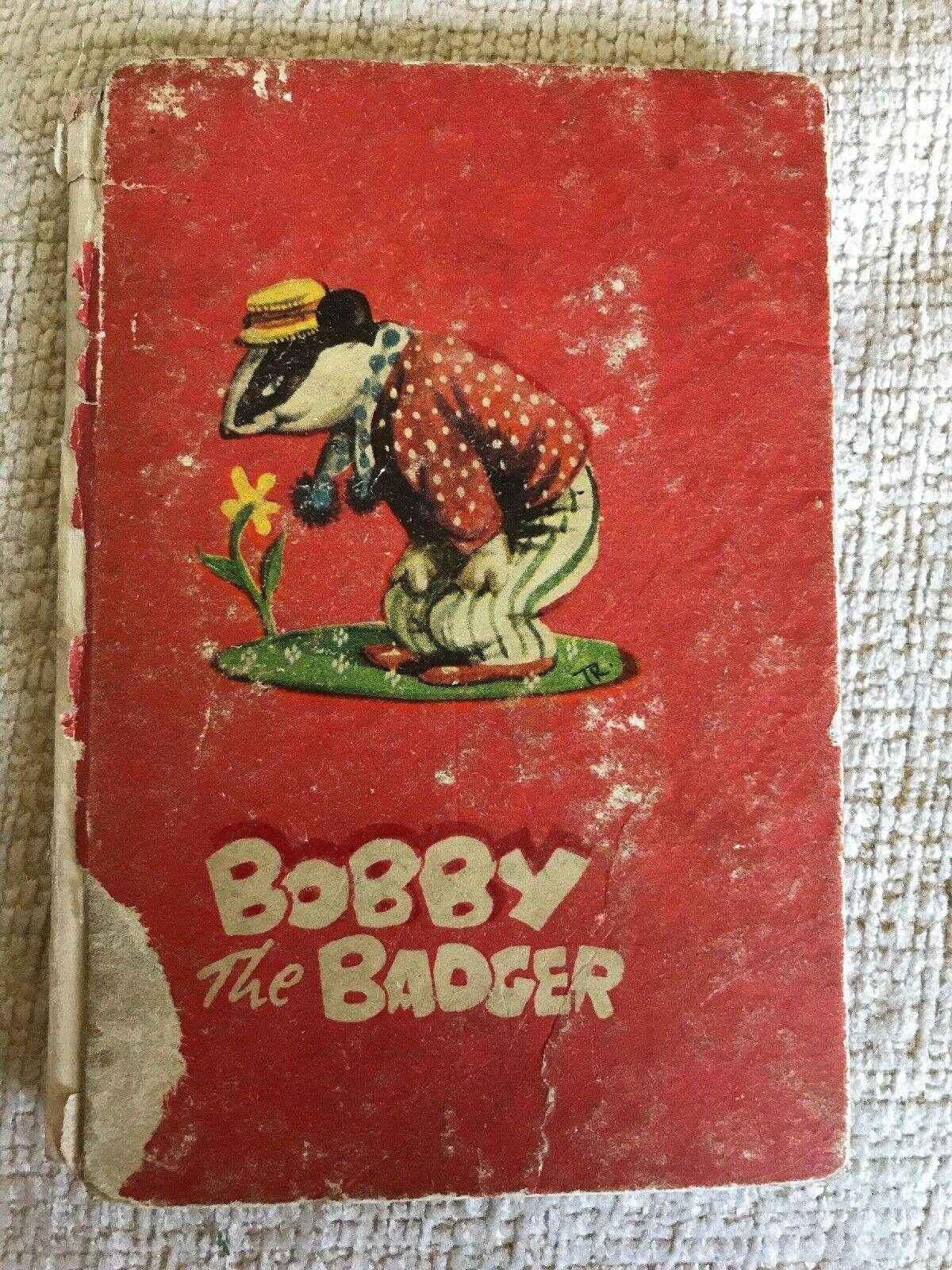 1940s Bobby The Badger Book by Patience Powell - Perrys Colour Books - Honeyburn Books (UK)