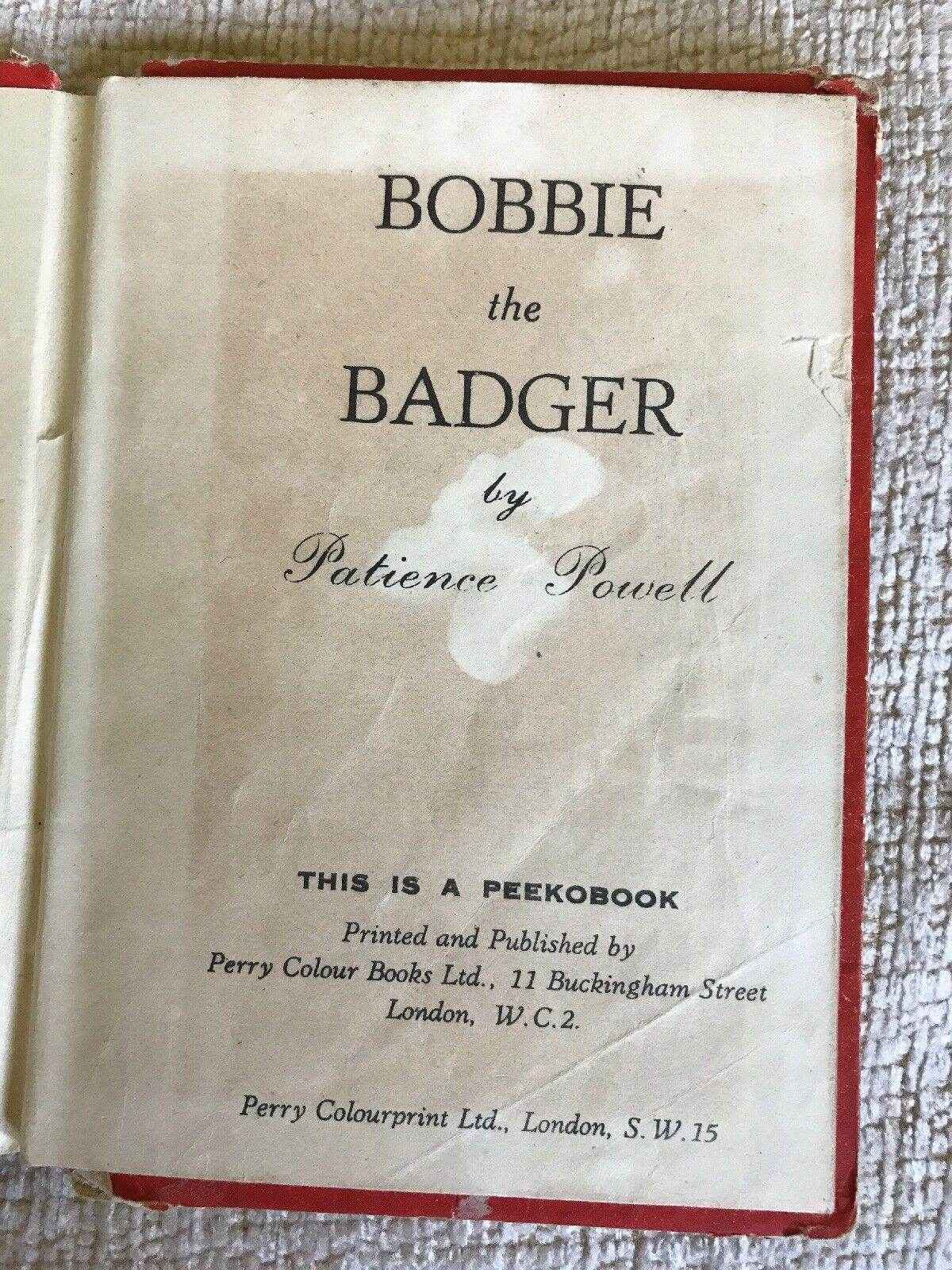 1940s Bobby The Badger Book by Patience Powell - Perrys Colour Books - Honeyburn Books (UK)