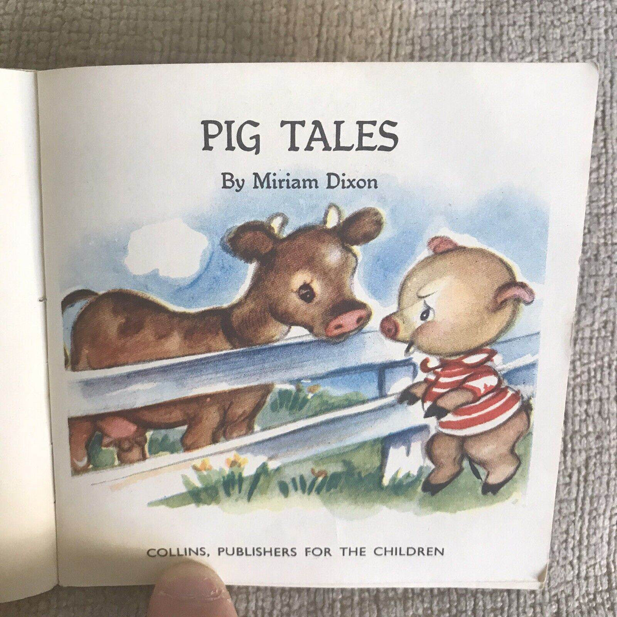 1950 Pig Tales (Pixie Book) Miriam Dixon (Collins) - Honeyburn Books (UK)