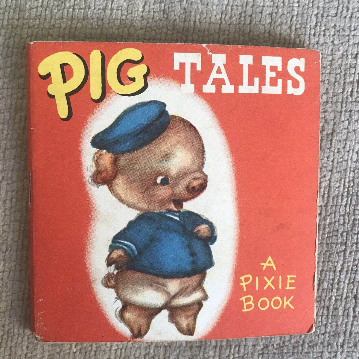 1950 Pig Tales (Pixie Book) Miriam Dixon (Collins) - Honeyburn Books (UK)