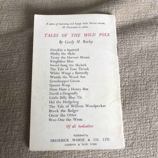 1950 Tales Of The Wild Folk: Queen Wasp - Cecily M. Rutley(B. Butler Illust) - Honeyburn Books (UK)