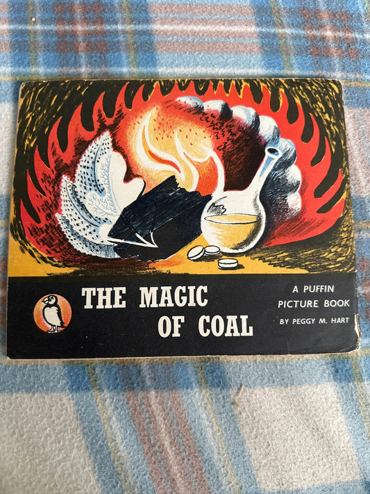 1945 The Magic Of Coal(Puffin Picture Book no49) Peggy M. Hart - Honeyburn Books (UK)