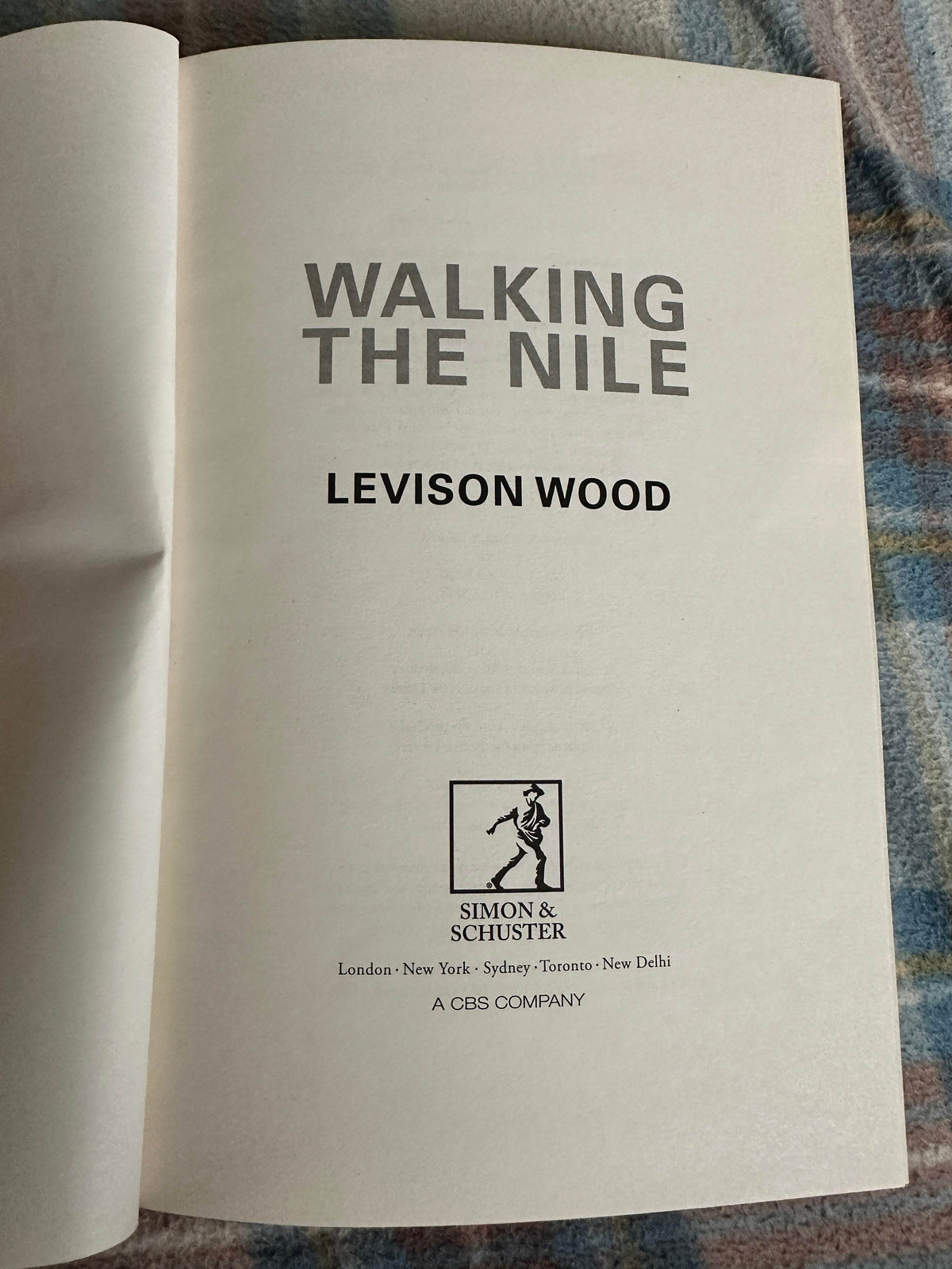2015*1st* Walking The Nile - Levison Wood(Simon & Schuster) - Honeyburn Books (UK)