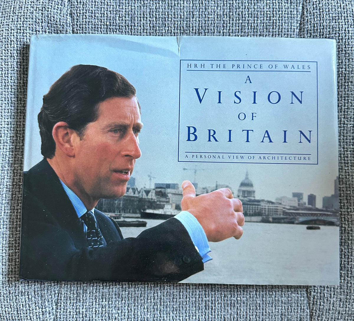 1989*1st* A Vision Of Britain - HRH The Prince Of Wales(Doubleday) - Honeyburn Books (UK)