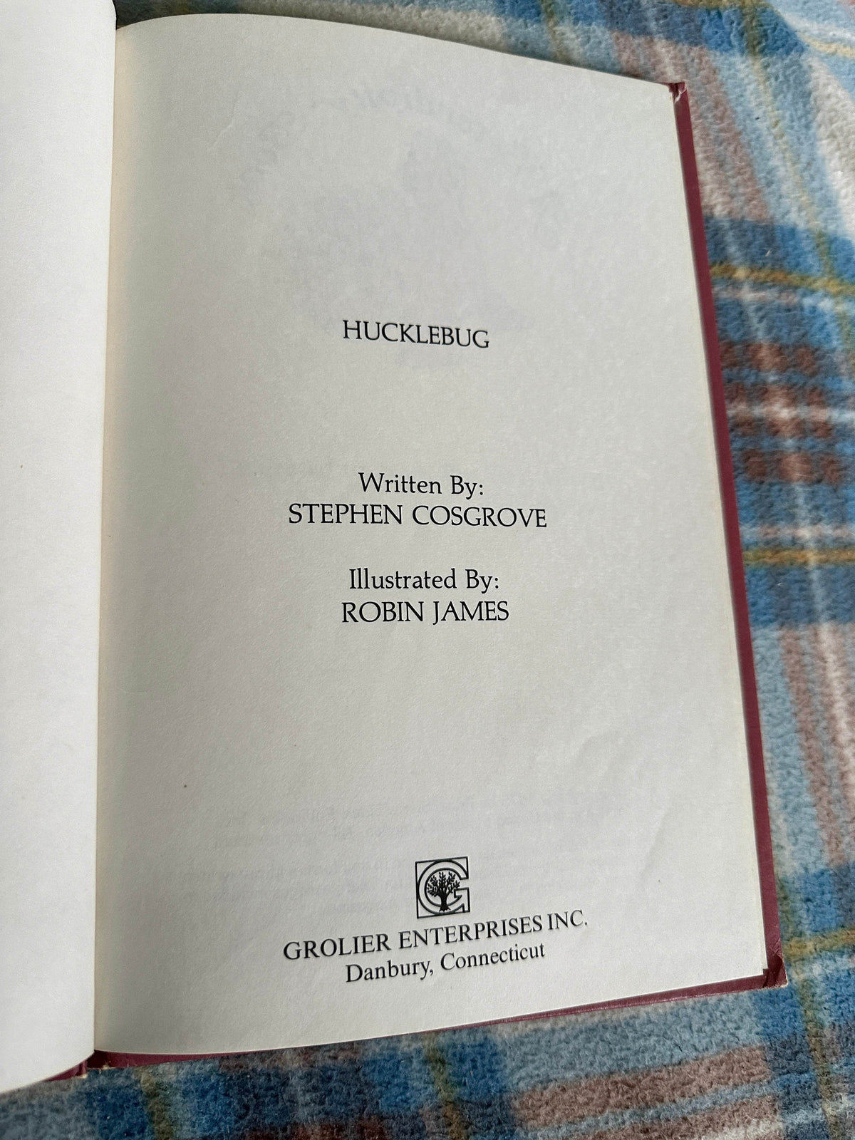 1975 Hucklebug - Stephen Cosgrove(Robin James Illustration)Grolier Enterprises - Honeyburn Books (UK)