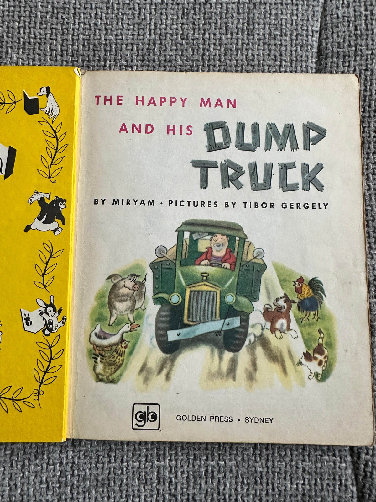 1973 The Happy Man & His Dump Truck - Miryam (Tibor Gergely Illust) Golden Press - Honeyburn Books (UK)