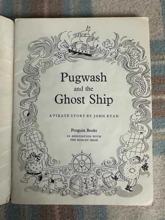 1971*1st* Pugwash & The Ghost Ship - John Ryan(Picture Puffin / Penguin) - Honeyburn Books (UK)