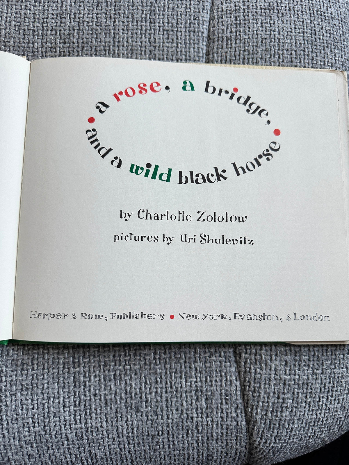 1964*1st* A Rose, A Bridge & A Wild Black Horse - Charlotte Zolotow (Uri Shulevitz Illust) Harper & Row - Honeyburn Books (UK)