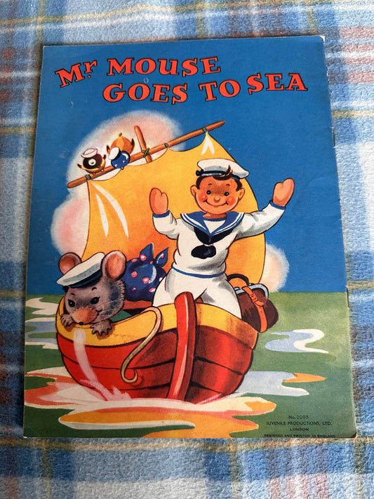 1950’s Mr. Mouse Goes To Sea (Juvenile Productions Ltd) - Honeyburn Books (UK)