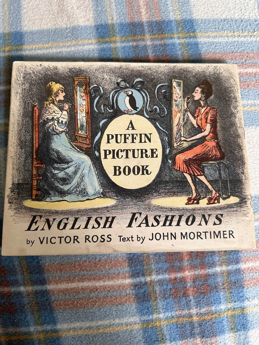 1947 English Fashions(Puffin Picture Book No76) Victor Ross & John Mortimer - Honeyburn Books (UK)