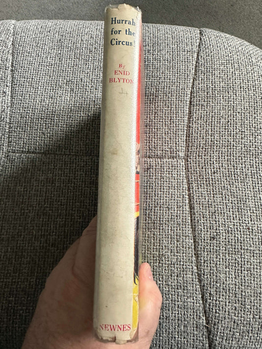 1942 Hurrah For The Circus - Enid Blyton (E.H. Davie Illust) George Newnes Ltd.