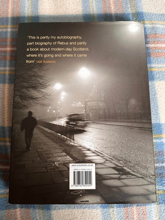 2005*1st*Rebus’s Scotland A Personal Journey - Ian Rankin(Orion) - Honeyburn Books (UK)