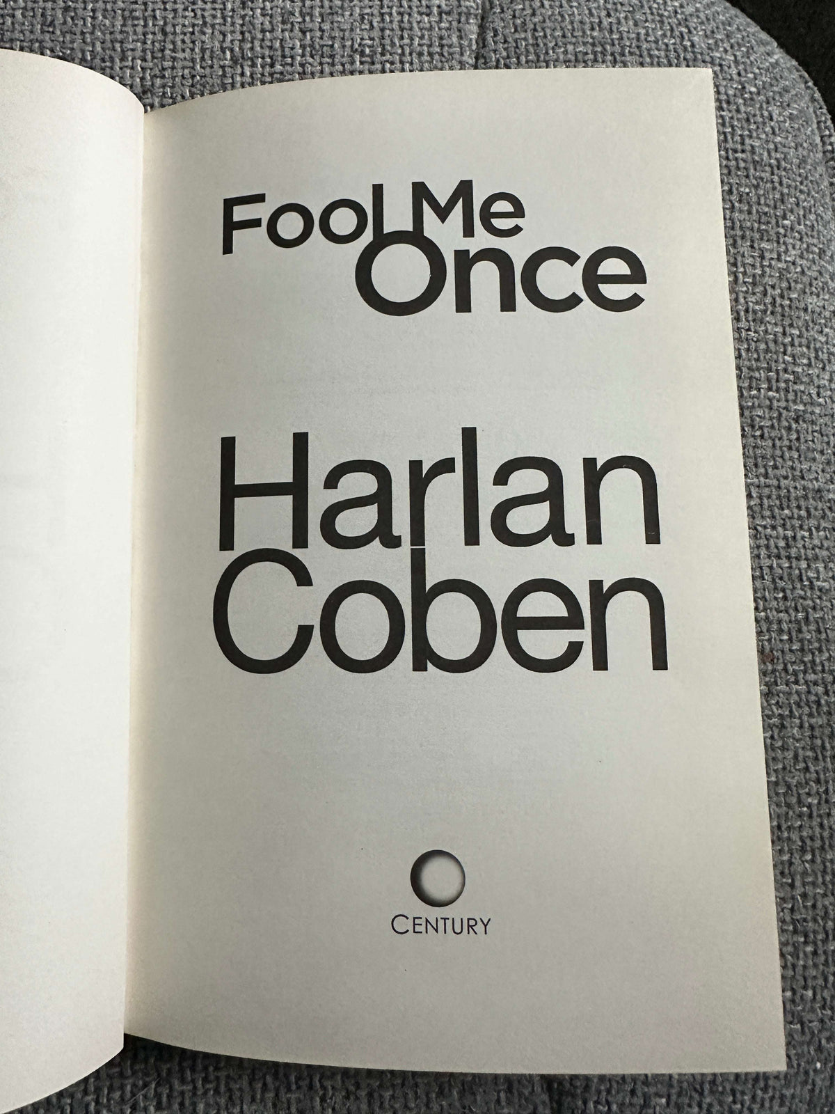 2016*1st* Fool Me Once - Harlan Coben (Century)