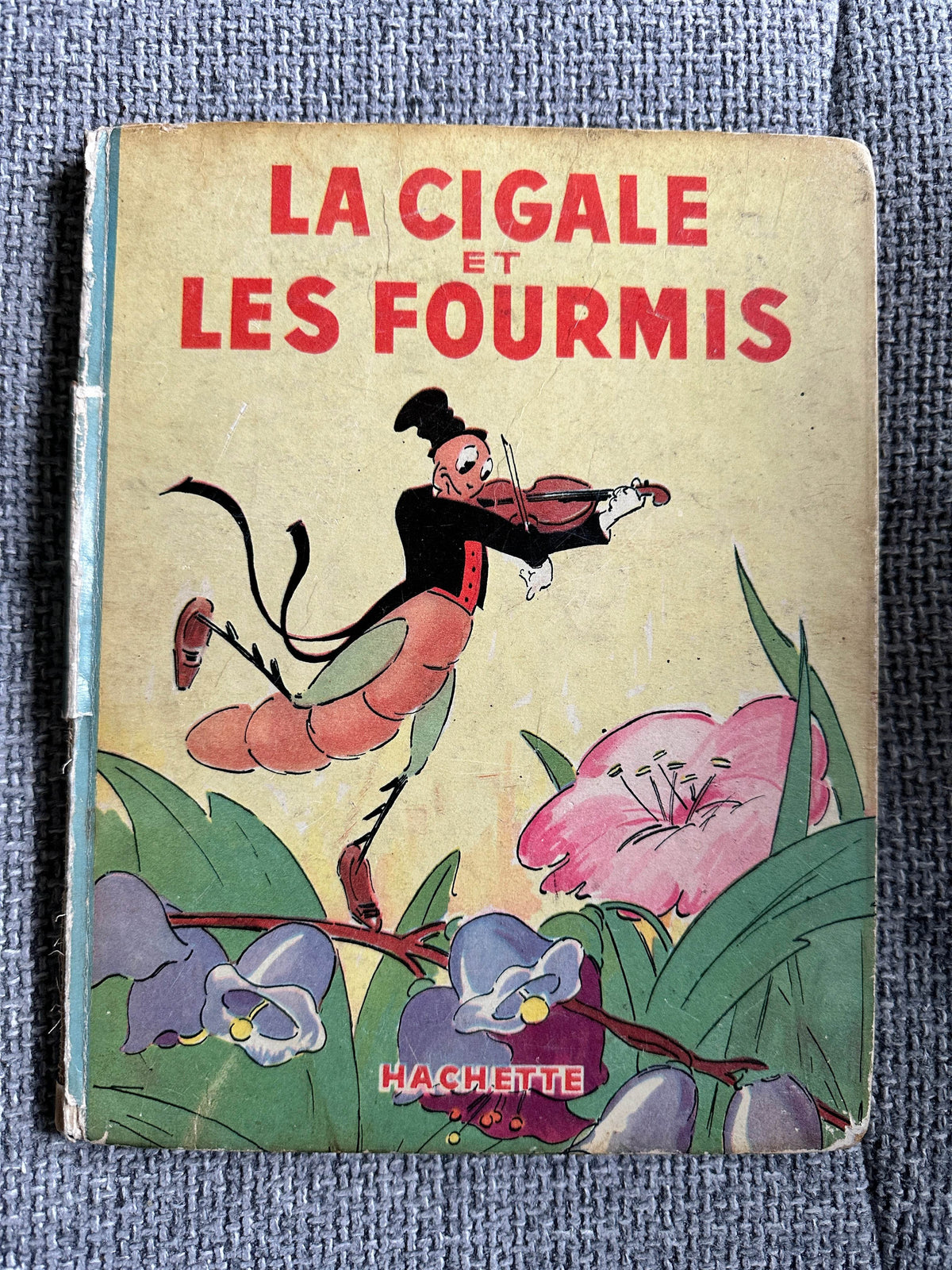 1935 Mickey Presente: La Cigale et Les Fourmis (The Cicada & The Ants) Magdeleine Du Genestoux (Dessins D’Après Le Célèbre Film de Walt Disney Silly Symphonies (Hatchette) - Honeyburn Books (UK)