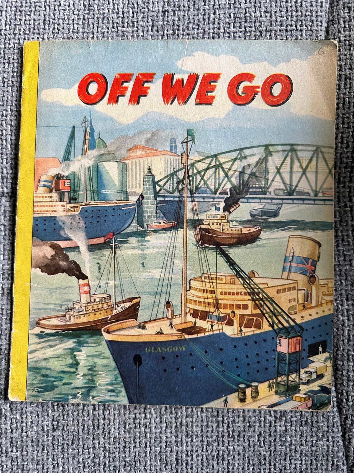 1940’s Off We Go (No Publication details) - Honeyburn Books (UK)