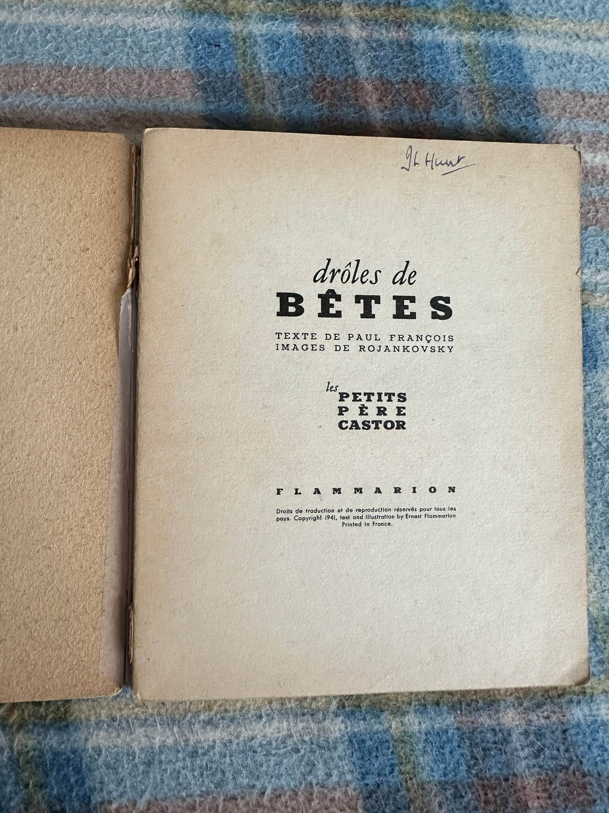 1942 Drôles de Bêtes(Les Petits Pėre Castor)Paul François(Rojankovsky illustration)Flammarion Publisher - Honeyburn Books (UK)