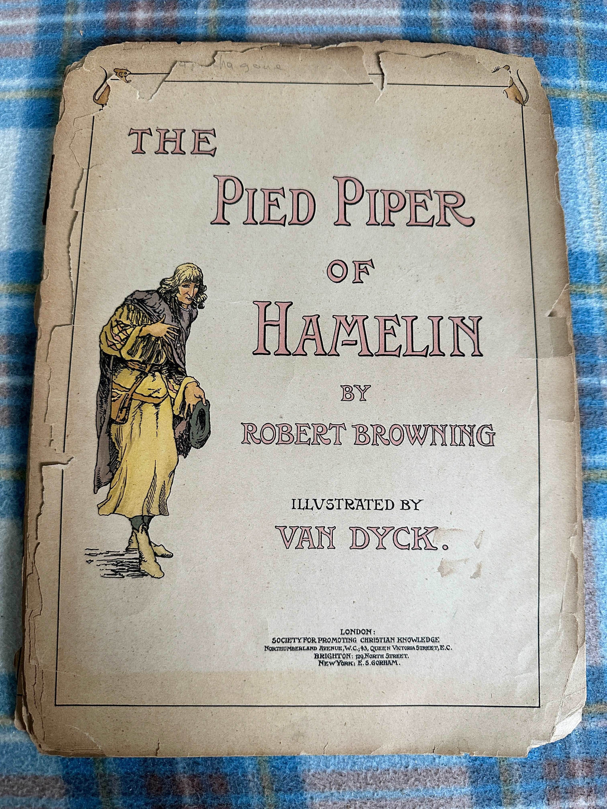 1850’s The Pied Piper Of Hamelin - Robert Browning(Illust Van Dyke) SPCK Publish (Loose pages) - Honeyburn Books (UK)
