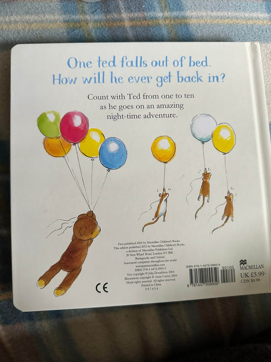 2004 One Ted Falls Out Of Bed - Julia Donaldson(Anna Curley illustration) MacMillan - Honeyburn Books (UK)