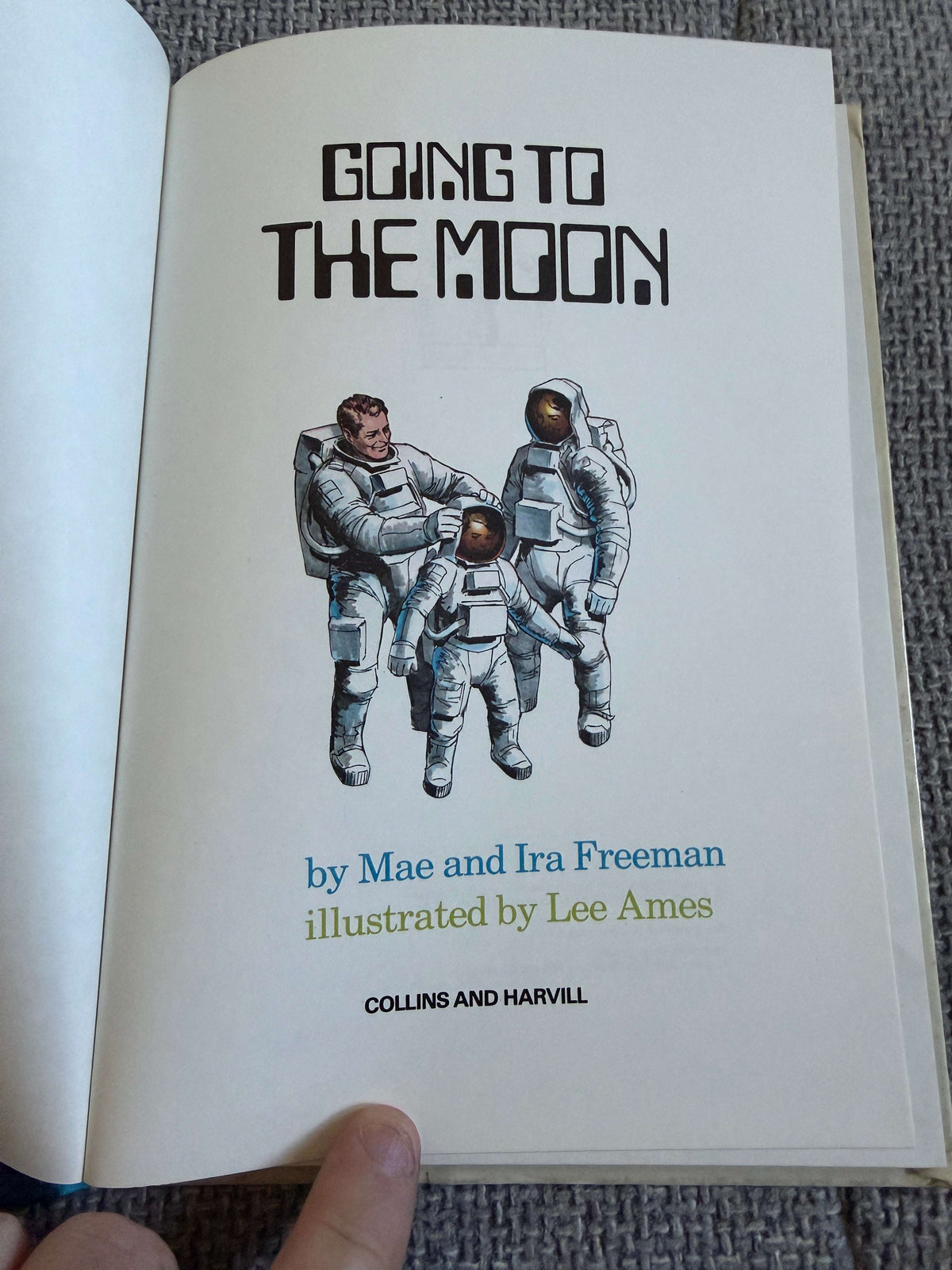 1973 Going To The Moon - Mae & Ira Freeman (Lee Ames illust) Collins & Harvill