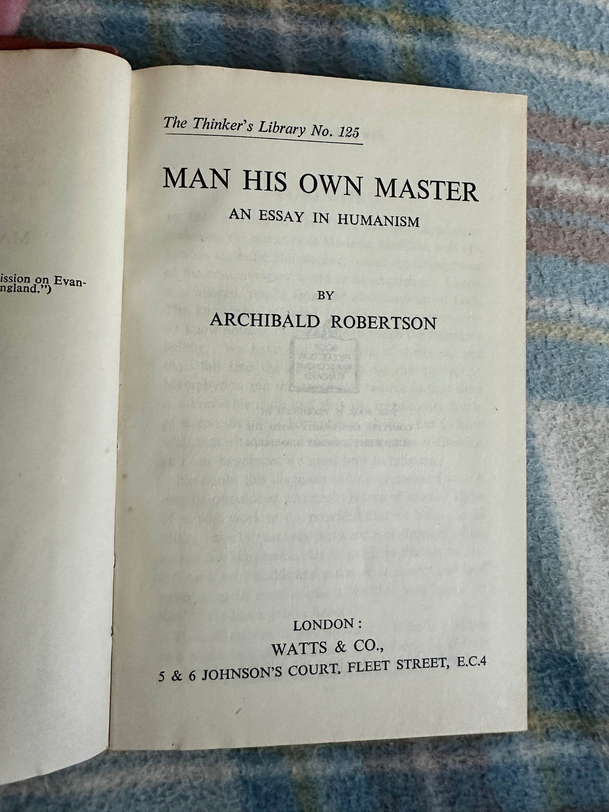 1948*1st* Man His Own Master - Archibald Robertson(Watts & Co) Thinkers Library No125 - Honeyburn Books (UK)