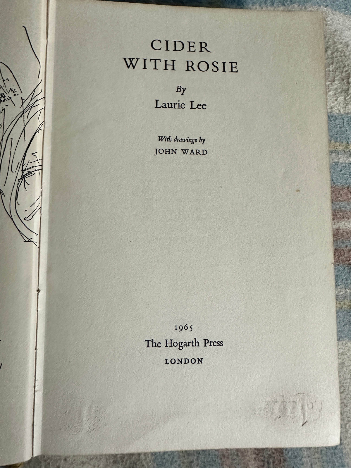 1965 Cider With Rosie - Laurie Lee(John Ward Illust) The Hogarth Press - Honeyburn Books (UK)