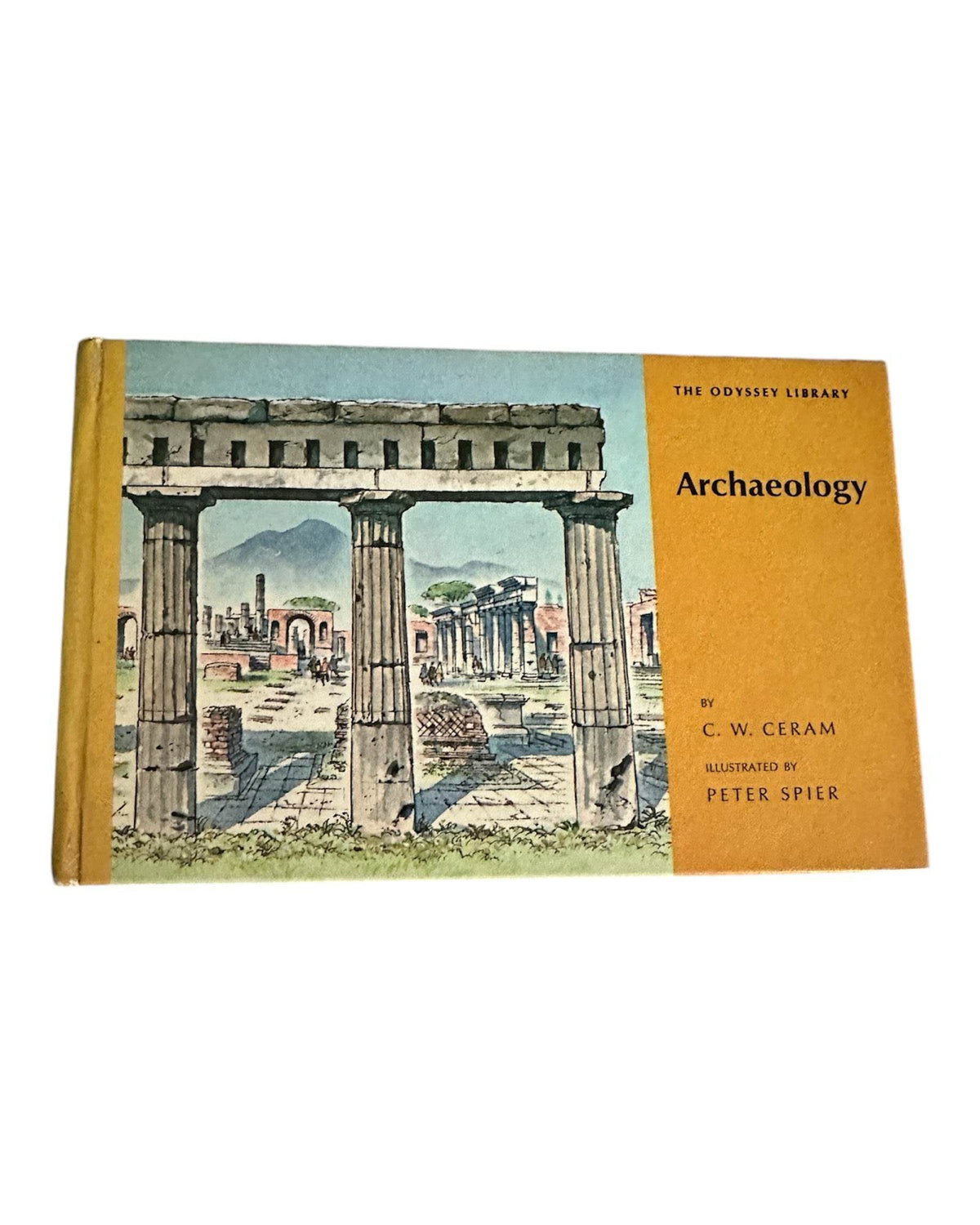 1964 Archaeology - C. W. Ceram(Peter Spier illustration) Paul Hamlyn - Honeyburn Books (UK)