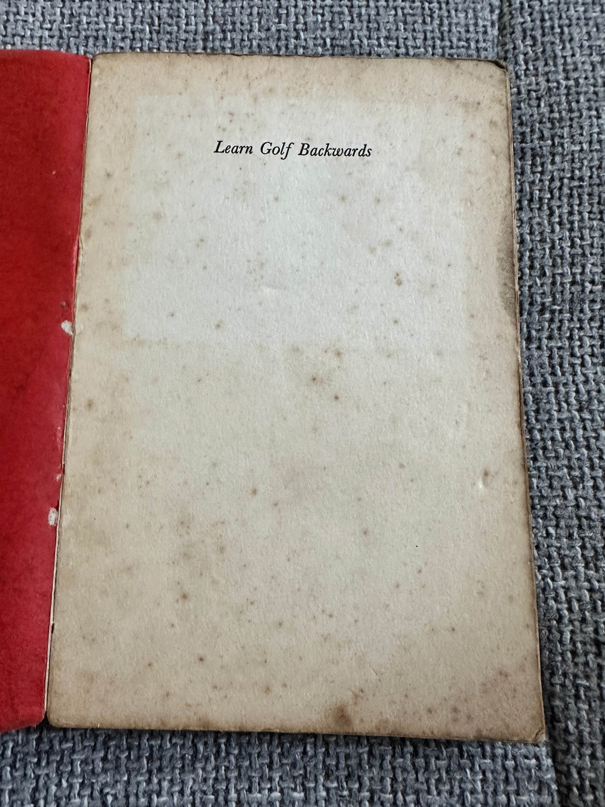 1964*Uncorrected Proof 1st* Learn Golf Backwards - Reg Knight (Collins Pub) - Honeyburn Books (UK)