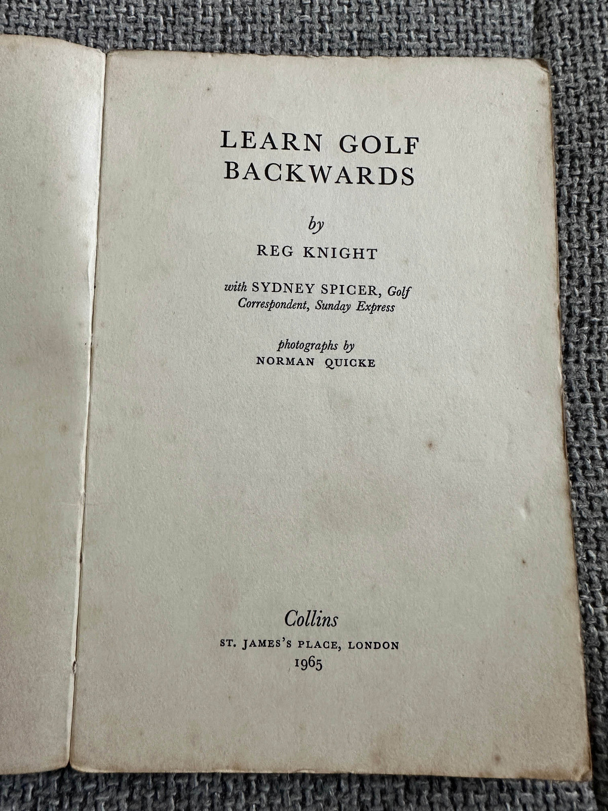 1964*Uncorrected Proof 1st* Learn Golf Backwards - Reg Knight (Collins Pub) - Honeyburn Books (UK)