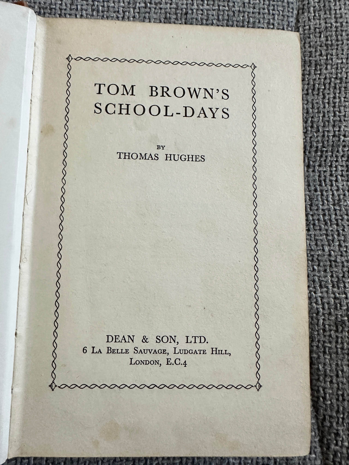 1900c Tom Brown’s School-Days - Thomas Hughes (Dean & Son Ltd) - Honeyburn Books (UK)