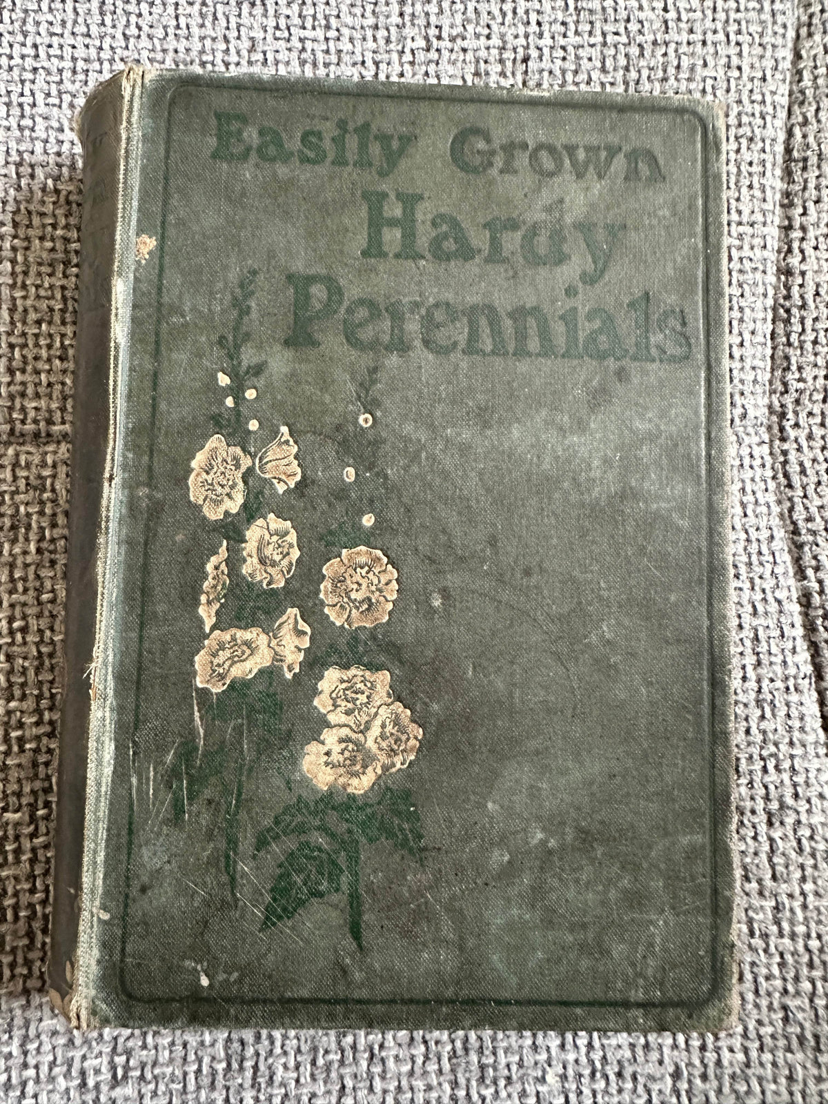 1902*1st* Easily Grown Hardy Perennials - George H. Vos & T. W. Sanders (W. H. & L. Collingridge) - Honeyburn Books (UK)
