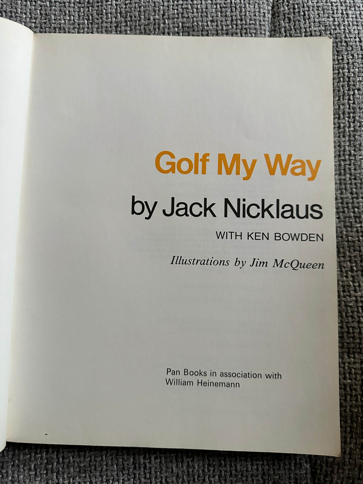 1976 Golf My Way - Jack Nicklaus (Jim McQueen Illust) Pan Books - Honeyburn Books (UK)