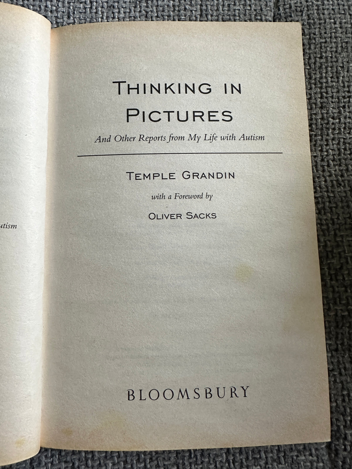 2006 Thinking In Pictures (Autism)- Temple Grandin (Bloomsbury) - Honeyburn Books (UK)