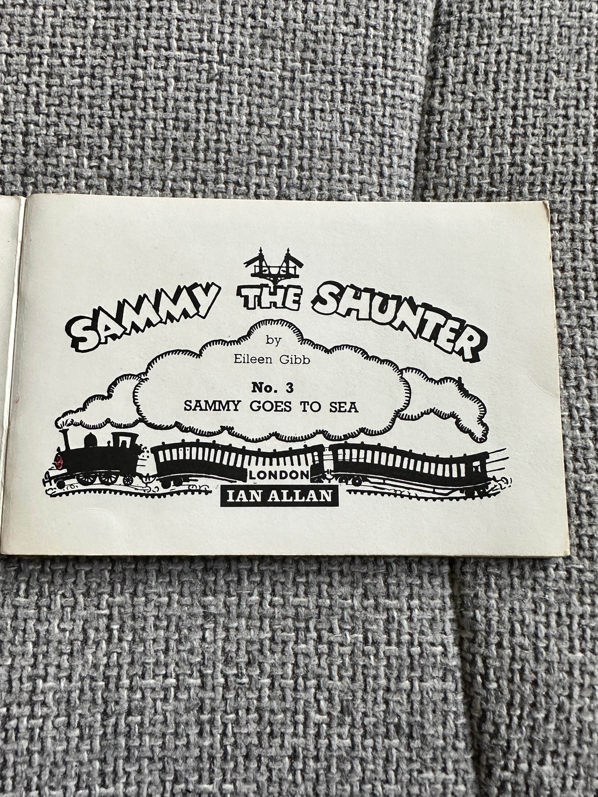 1950 Sammy The Shunter(No3) Sammy Goes To Sea - Eileen Gibb(Ian Allan Publisher) - Honeyburn Books (UK)