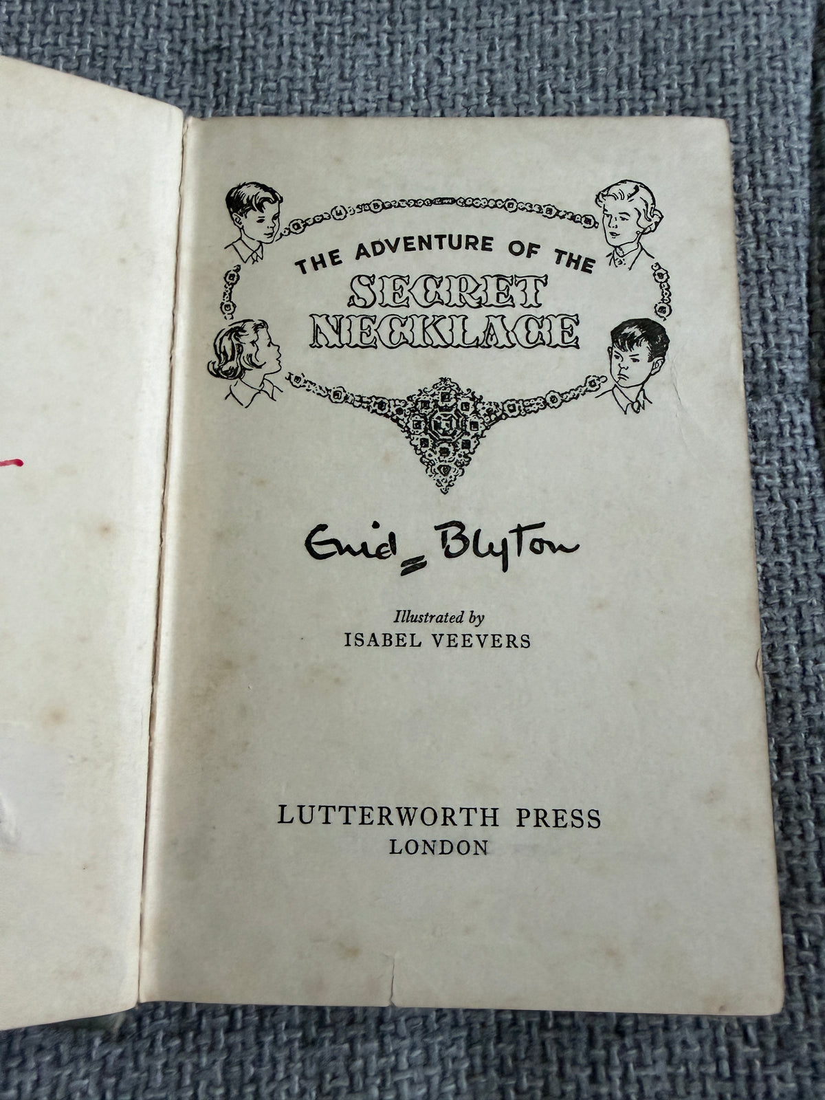 1954*1st* The Adventure Of The Secret Necklace - Enid Blyton (Isabel Veevers illust) Lutterworth Press - Honeyburn Books (UK)