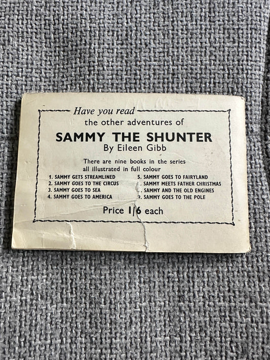 1950 Sammy The Shunter No 7 - Sammy & The Old Engines - Eileen Gibb (Ian Allan Publisher) - Honeyburn Books (UK)