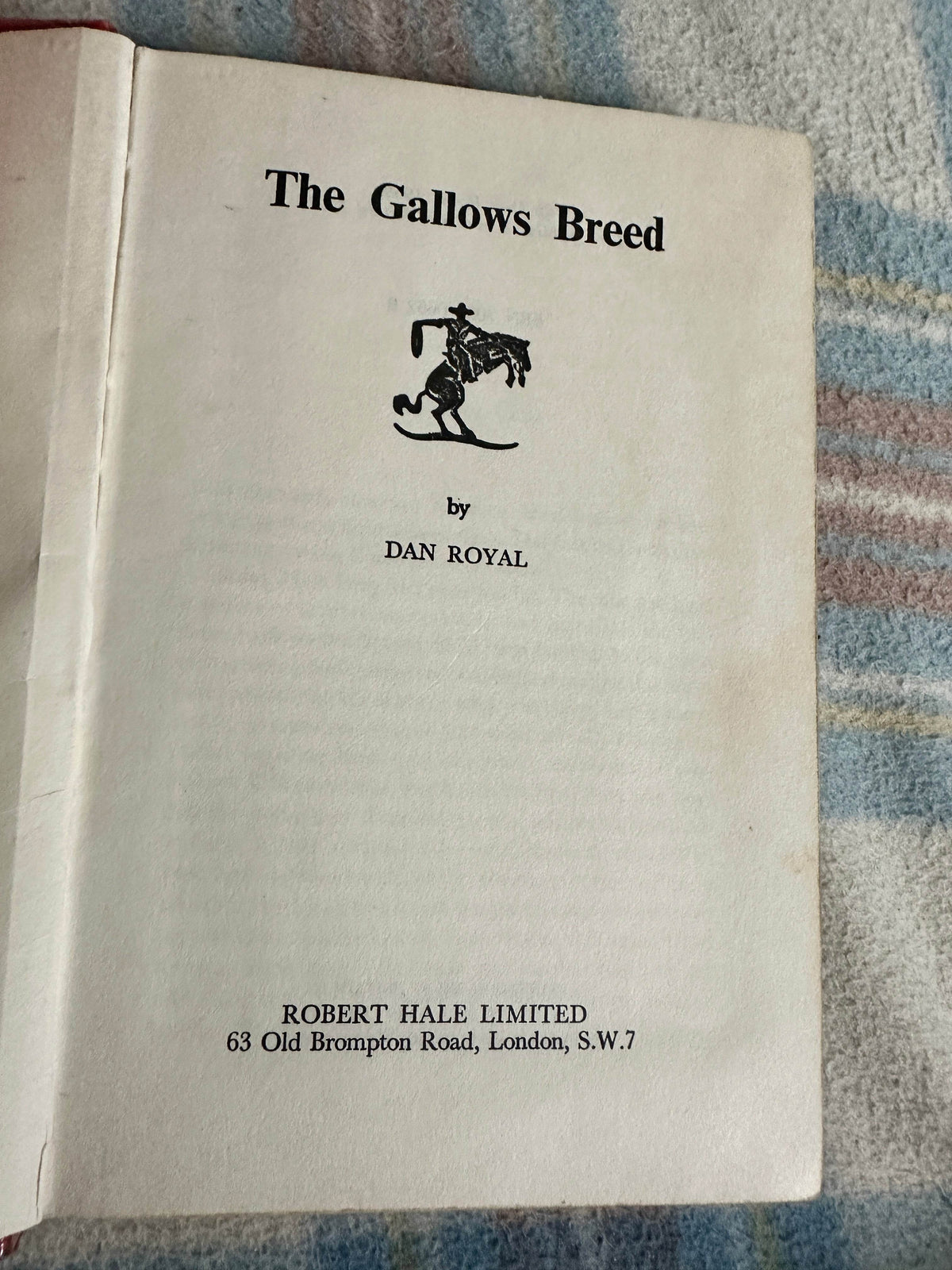 1969*1st* The Gallows Breed - Dan Royal(Robert Hale Ltd) - Honeyburn Books (UK)