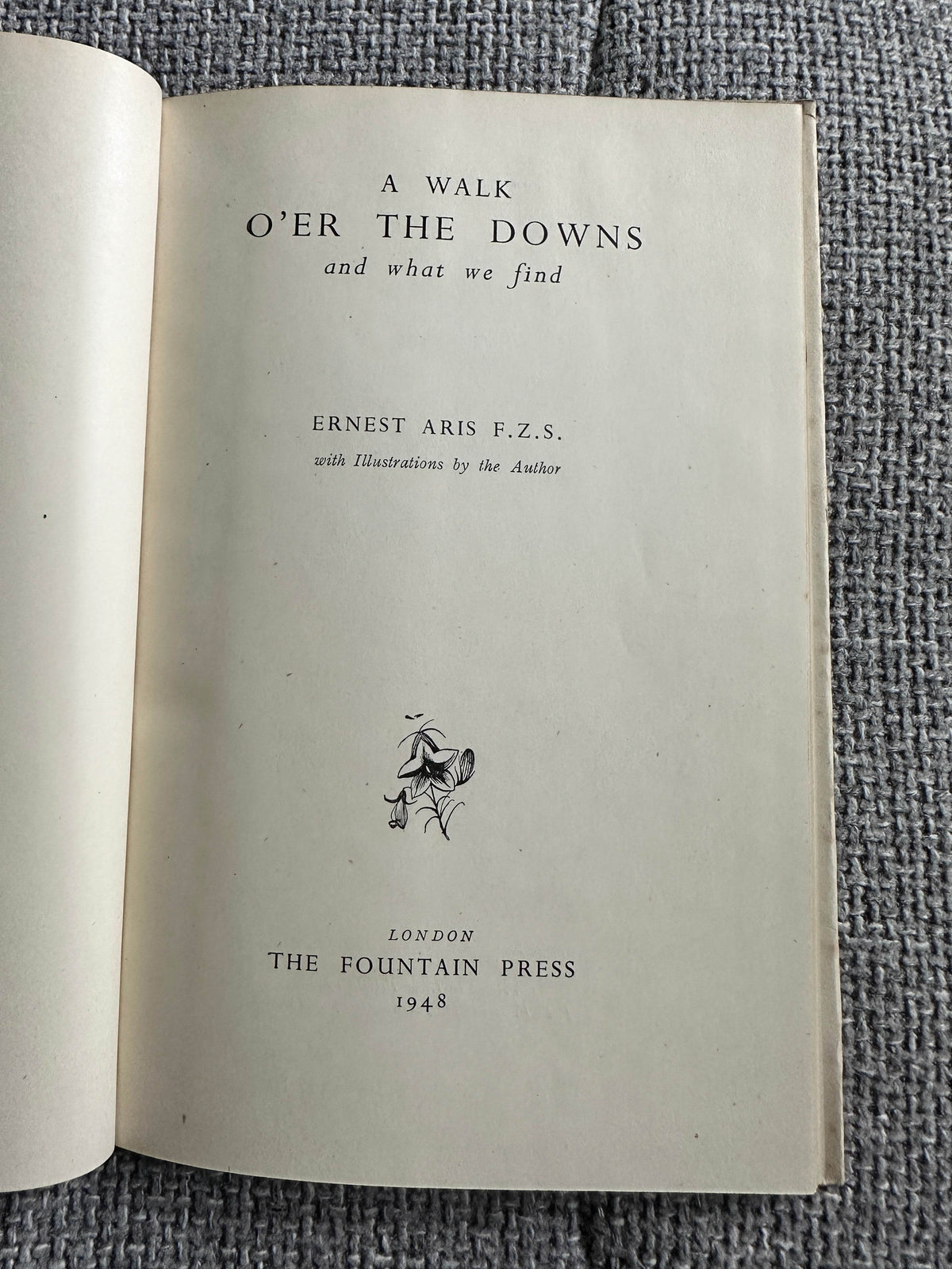 1948*1st* The Ernest Aris Nature Series: A Walk O’er The Downs (The Fountain Press) - Honeyburn Books (UK)