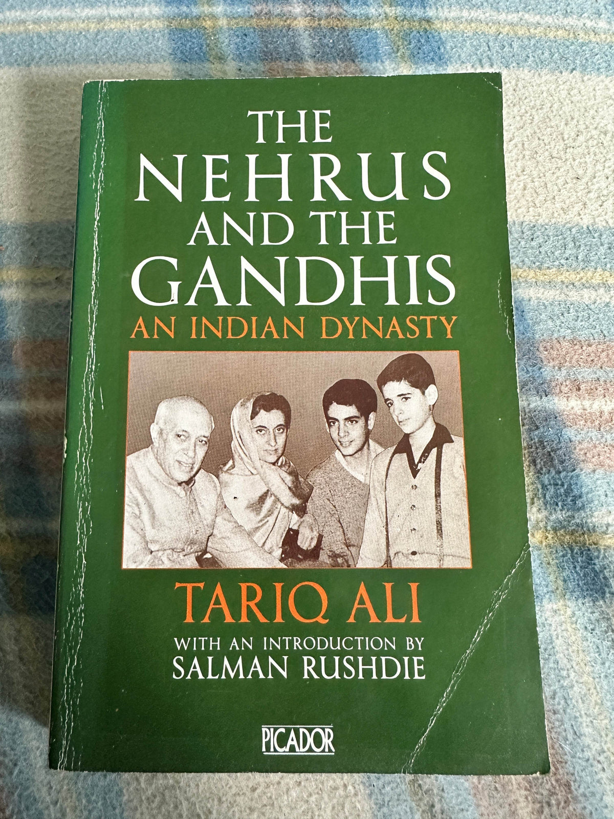 1985*1st* The Nehrus & The Gandhis(An Indian Dynasty)Tariq Ali(Intro by Salman Rushdie)Picador - Honeyburn Books (UK)