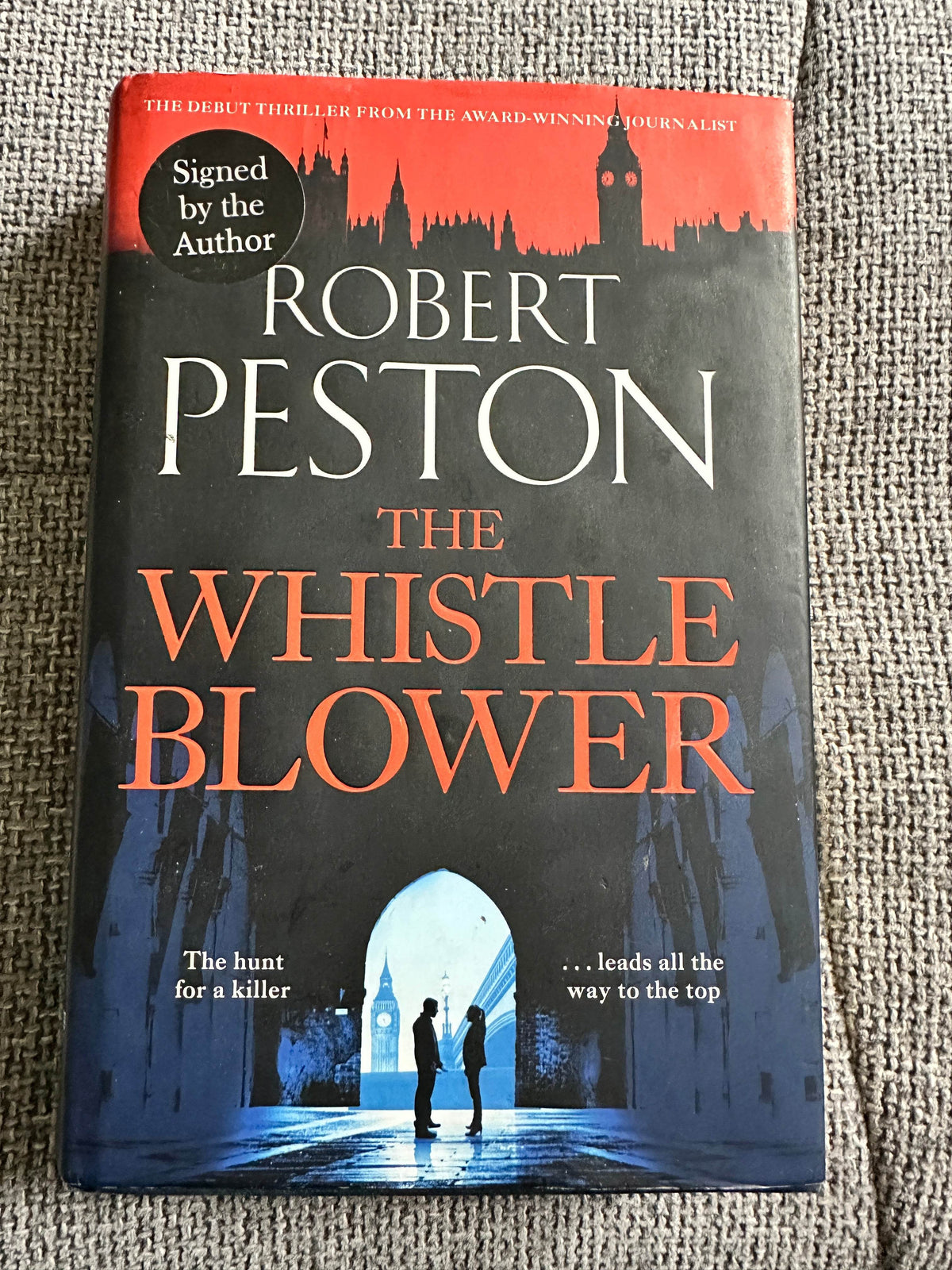 2021*1st SIGNED* The Whistleblower - Robert Peston (Zaffre) - Honeyburn Books (UK)